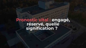 Signification pronostic vital engagé @ Journal des Femmes Santé