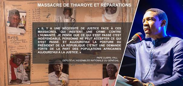 La France doit reconnaitre ce qui s'est passé à Thiaroye, et des réparations doivent être versées