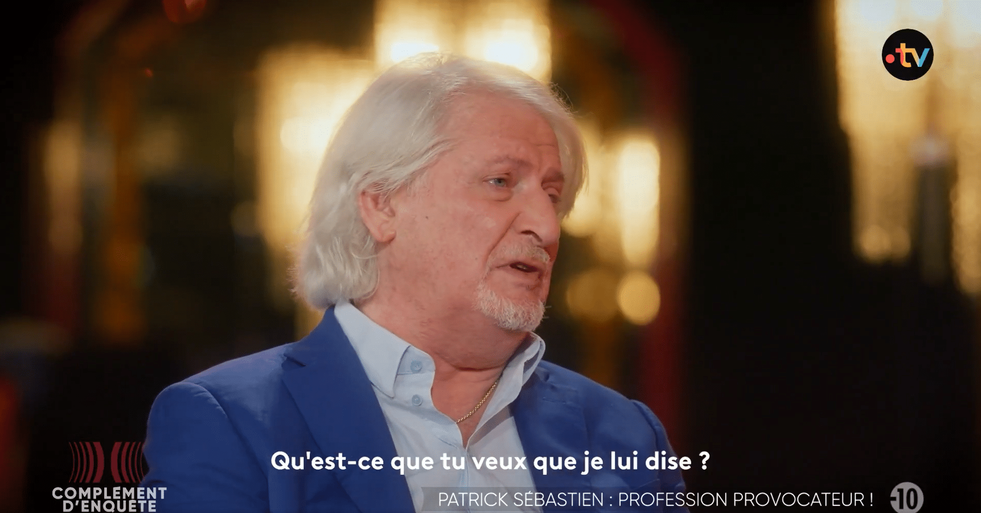 "C'est une nana qui m'attrape la bite" : Patrick Sébastien change de version et s'explique dans "Complément d'Enquête"